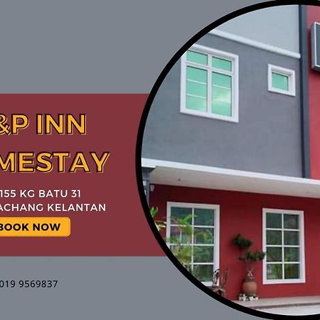 A&P Inn Homestay Machang 외부 사진